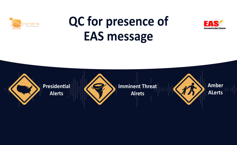 QC for presence of Emergency Alert System